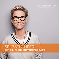 Mehr Selbstbewusstsein, Grenzen setzen & mentale Stärke   Mit Kim Fleckenstein