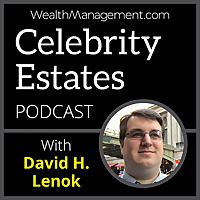 Celebrity Estates: Wills of the Rich and Famous