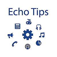 Echo Tips