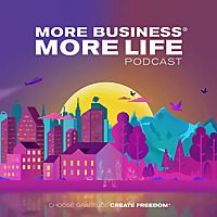 More Business More Life ®