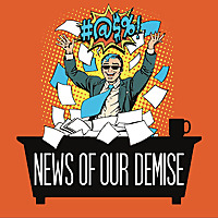 News Of Our Demise