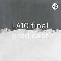 LA10 final prod cast