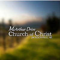 McArthur Drive church of Christ