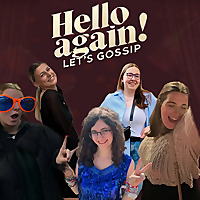 Hello Again! Lets Gossip