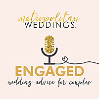 Metropolitan Weddings Podcast