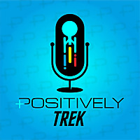 Positively Trek