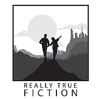 Really True Fiction