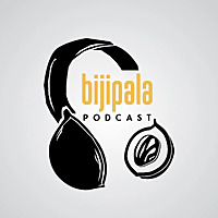 BIJIPALA Podcast