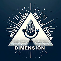 Misterios en la Otra Dimensión