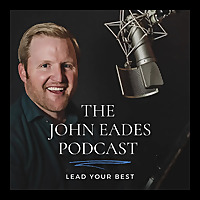 The John Eades Podcast