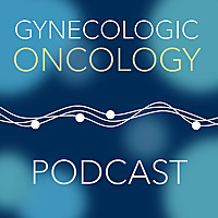 Listen to Gynecologic Oncology