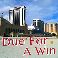 Due For A Win: The Atlantic City Podcast