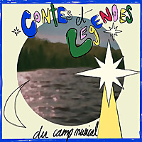 Contes et légendes du Camp musical