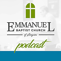 Emmanuel Baptist Church of Longview