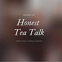 Honest Tea Talk