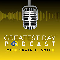 Greatest Day Podcast