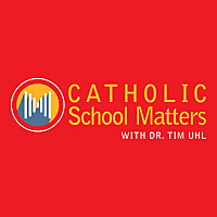 Catholic School Matters