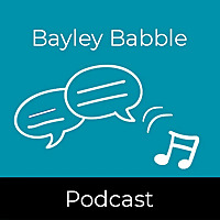 Bayley Babble