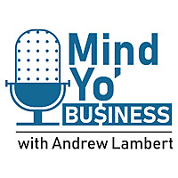 Mind Yo' Business's Podcast