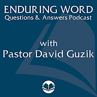 Q&A Podcast   Enduring Word