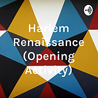 Harlem Renaissance (Opening Activity)
