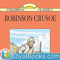 Robinson Crusoe Written Anew for Children by Daniel Defoe