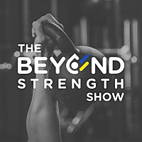 Beyond Strength Show
