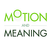 Motion And Meaning Podcast