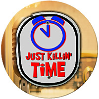Just Killin' Time