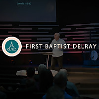 First Baptist Delray Beach with Pastor Steve Thomas