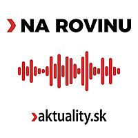 NA ROVINU|aktuality.sk