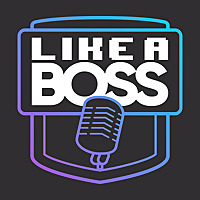 Like a Boss