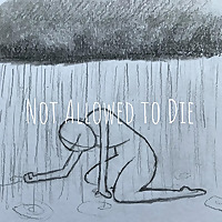 Not Allowed to Die