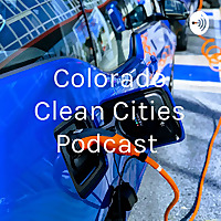 Colorado Clean Cities Podcast