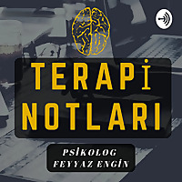 Terapi Notları / Uzm. Psikolog Feyyaz Engin