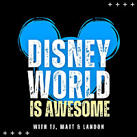 Disney World is Awesome