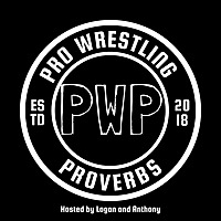 Pro Wrestling Proverbs