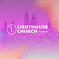 Lighthouse Church Ottawa
