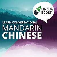 Learn Mandarin Chinese - LinguaBoost