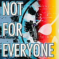 Not For Everyone Podcast