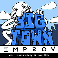 Big Town Improv
