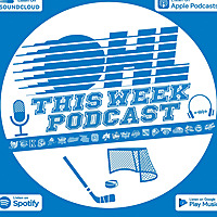 OHL This Week Podcast