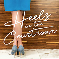 Heels In The Courtroom