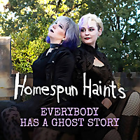 Homespun Haints: True Ghost Stories