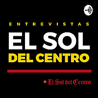 ENTREVISTAS EL SOL DEL CENTRO