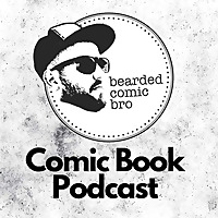 Bearded Comic Bro Podcast