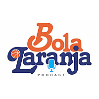 Bola Laranja - NBA Podcast
