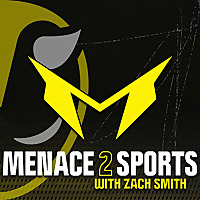 Menace2Sports with Zach Smith