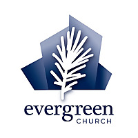 Evergreen Church - Bloomington Messages