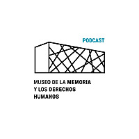 Podcast Museo de la Memoria y los DDHH